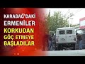 Ermenistan panikte! Bakü ordusu ilerliyor, Karabağ'dan göç başladı