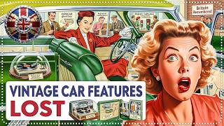 10 Vintage Car Features That Completely Vanished | Britain Remembered