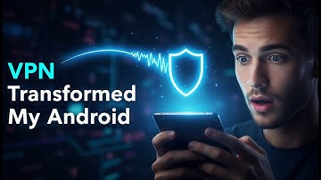 Best VPN for Android: The Ultimate Speed & Security Test!