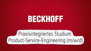 Praxisintegriertes Studium bei Beckhoff: Product-Service-Engineering