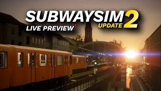 Live Neues Belichtungssystem Und Vieles Mehr Subwaysim 2 Großes Update - Live Preview