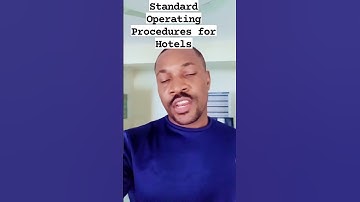 Hotel Standard Operating Procedures(SOPs)