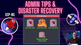 Level Up Your XCP-ng & XO Knowledge: Tips for System Management & Recovering Hosts From Failure
