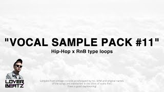 FREE VOCAL SAMPLE PACK #11 | Hip-Hop & RnB