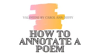 How to Annotate a Poem || Valentine by Carol Ann Duffy Guide