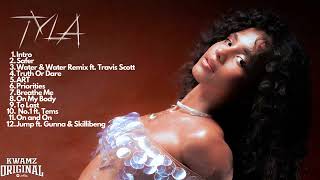 Tyla - TYLA Album Full Mix - Kwamz Original (Water, ART, Truth Or Dare, Jump)