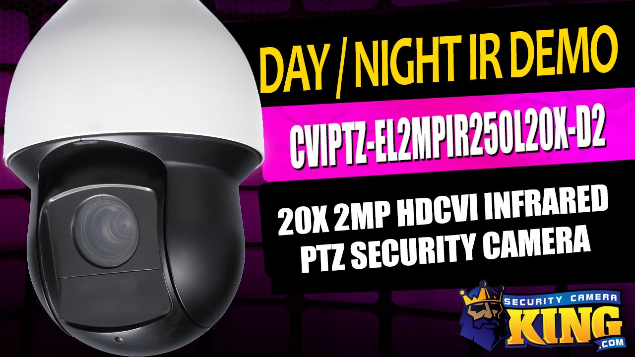 Day / Night IR Demo - 20X 2MP HDCVI Infrared PTZ Security Camera ...