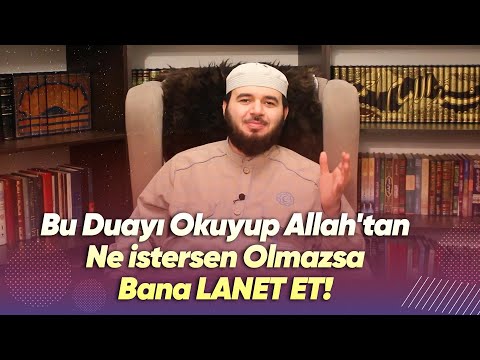 Hacet Duası (Allah'tan Ne istersen Olmazsa Bana LANET ET!) - Mücahid Han