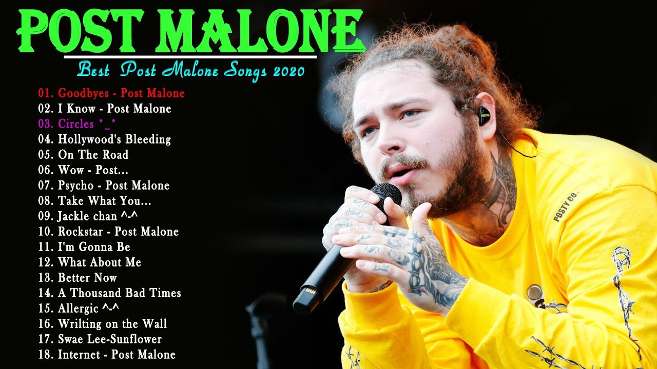 Best Songs of Post Malone 2020 - Post Malone Greatest Hits Playlist ...