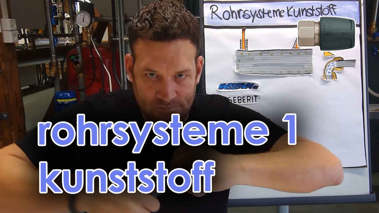 Rohrsysteme 1 I Kunststoffrohrleitungen in Trinkwassersystemen