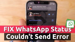 How to Fix WhatsApp Status COULDN'T SEND Error? screenshot 3