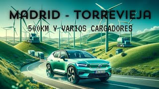 Madrid - Torrevieja y más, 500km con un eléctrico ¿Me quedo tirado?