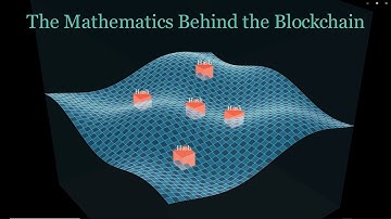 The Mathematical Genius Behind the Blockchain