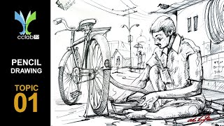 PENCIL DRAWING | TOPIC -01 | A STREET SIDE CYCLE MECHANIC