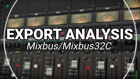 Export Analysis in Mixbus/Mixbus32C (video by brand ambassador Russell Cottier)