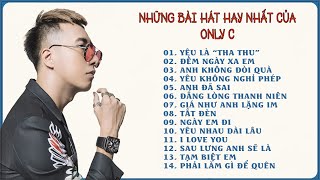 NHỮNG CA KHÚC HAY NHẤT CỦA ONLY C