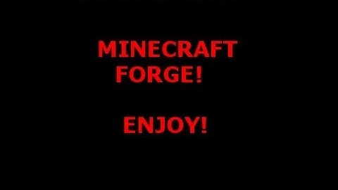 How to Install: Minecraft Forge 1.4.7!