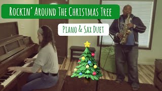 Rockin' Around The Christmas Tree - Christmas Piano & Sax Cover
