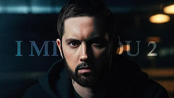 Eminem - I Miss You 2 (2023)