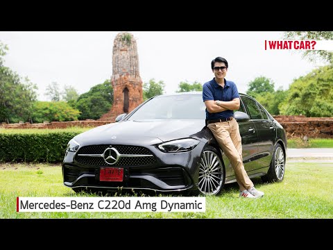 Mercedes-Benz C220d 2022 Amg Dynamic กับ Avantgarde ต่างอย่างไร | What Car? Thailand