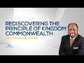 Rediscovering The Principle of Kingdom Commonwealth | Dr. Myles Munroe