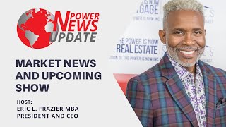 Power News Update: Market News and Upcoming Show