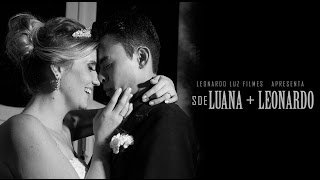 SAME DAY EDIT - LUANA E LEONARDO -  IGREJA REGINA MUNDI