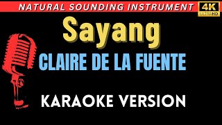 Sayang - Claire de la Fuente (HD Karaoke Version)