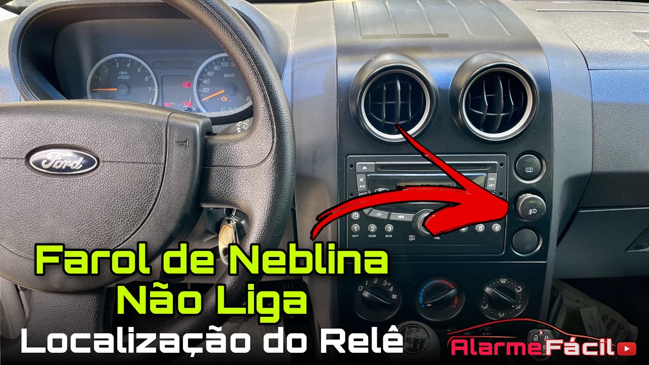 Ford EcoSport Não Acende Farol de Neblina, Localização do Relê e Fusível