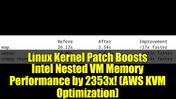 Linux Kernel Patch Boosts Intel Nested VM Memory Performance by 2353x! (AWS KVM Optimization)