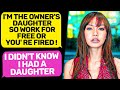 I Am The Daughter of The Owner of the Building ! I Found Your Lost Daughter | r/IDontWorkHereLady