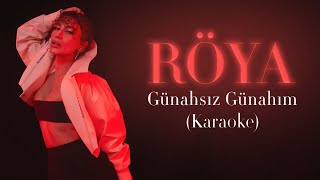 Röya - Günahsız Günahım (Karaoke Video) Resimi