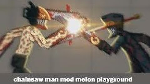 CHAINSAW MAN vs KATANA MAN FINAL FIGHT | Melon Playground Mod
