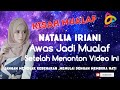 FULL VERSION KISAH MUALAF NATALIA IRIANI | Natalia Iriani