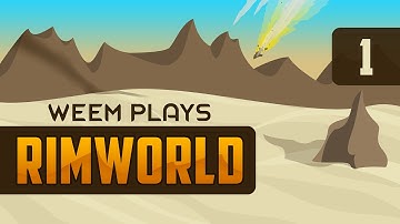 RimWorld - Pre-Alpha Lets Play Gameplay, Episode 1 (Intro Tutorial)