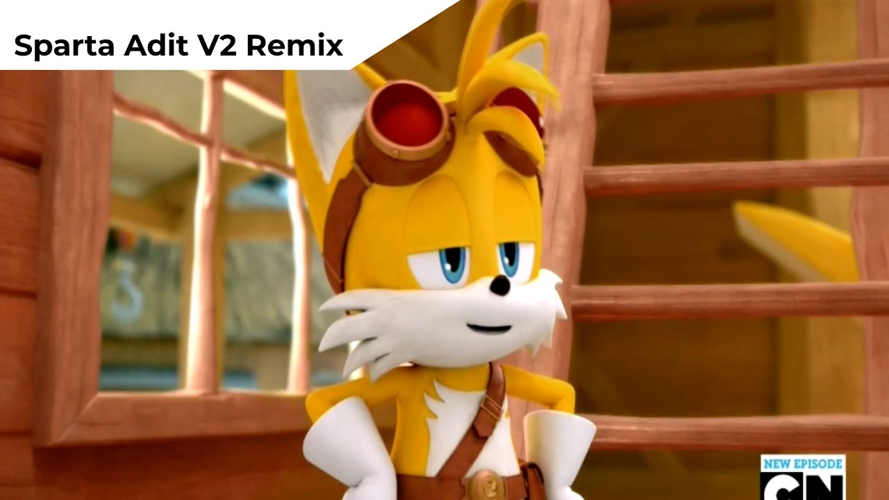 [SB] Tails - «And the other thought that I was talking about him» [Sparta Adit V2 Remix] - [SB] Tails - «And the other thought that I was talking about him» [Sparta Adit V2 Remix]