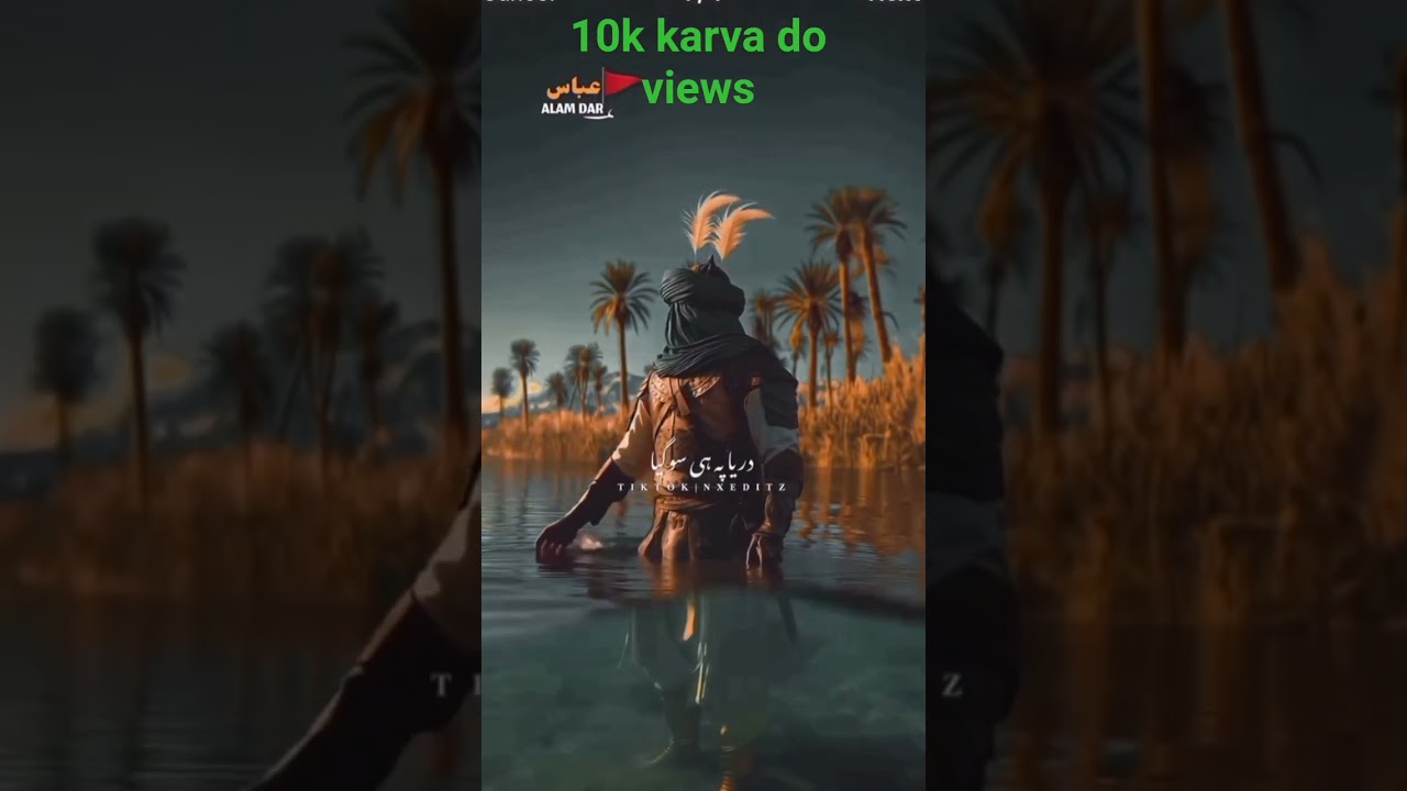 🤩🤩🤩 Hazrat Abbas 🤩