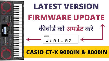 How To Firmware Update | Casio CT-X 9000IN & 8000IN | Hindi