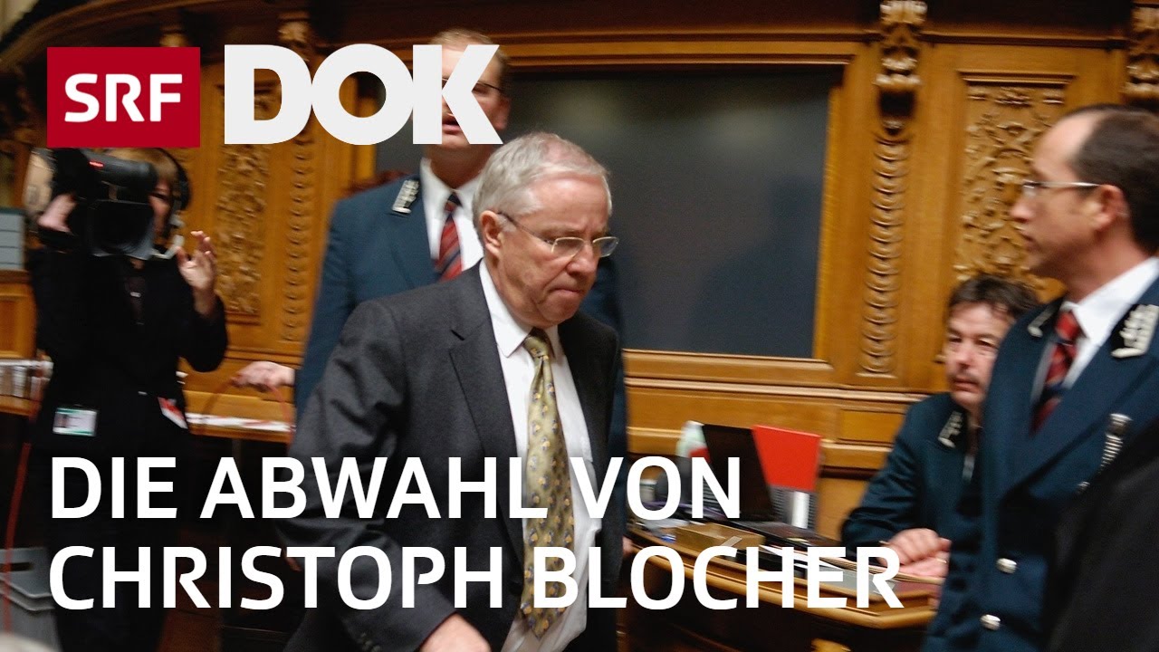Die Abwahl von Christoph Blocher – Die Geheimoperation im Bundeshaus  | Doku | SRF Dok
