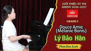 Douce Amie (Mélanie Bonis) | Grade 3 ABRSM 2025–2026 | Lý Bảo Hân