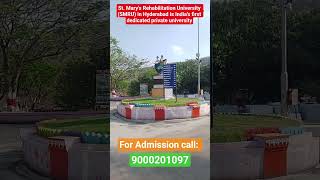 #St.Mary'sRehabilitationUniversity(SMRU) in Hyderabad is India’s first dedicated private university