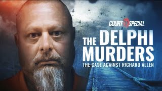 Delphi Murders: The Case Against Richard Allen | Court TV Special screenshot 5