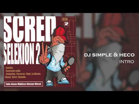 Scred Connexion - Intro by Dj Simple & Heco (Son Officiel)