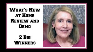 Whats New at Home, Review and Demo + 2 Big Winners