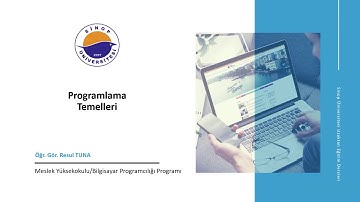 Programlama Temelleri - 1.Hafta 1.Ders