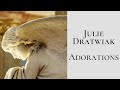 Julie dratwiak  adorations