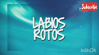 Morat - Labios Rotos