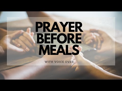PRAYER BEFORE MEALS with voice over