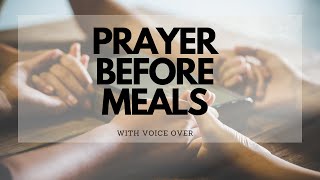 PRAYER BEFORE MEALS (with voice over)