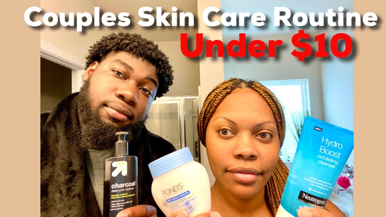 Couple Face Routine How to get clear skin | (Couples Skin care Routine Under $10) - YouTube